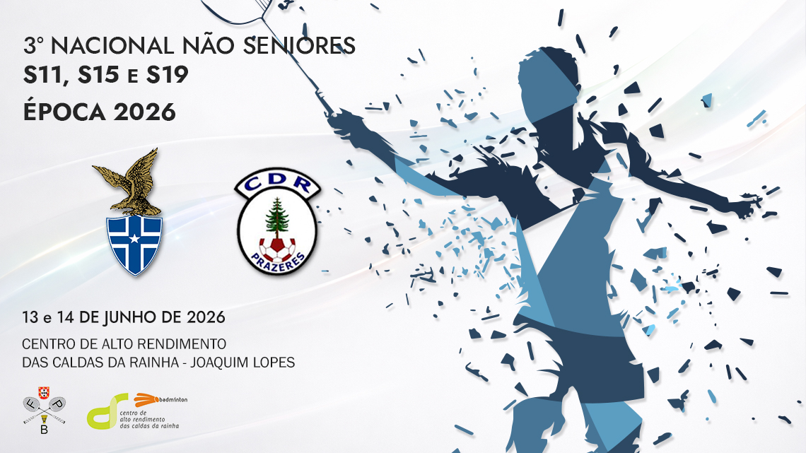 3º Nacional Não Seniores S11, S15 e S19 - Época 2026